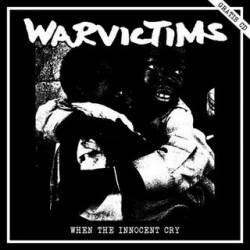 Warvictims : When the innocent cry